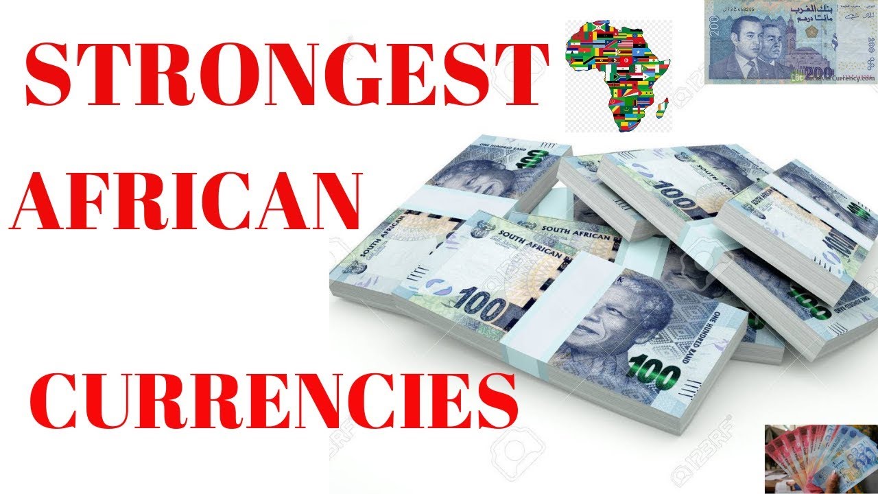 Top 5 Most Valuable Currencies In Africa Olatorera For Greater Nigeria